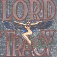 Purchase Lord Tracy - Deaf Gods Of Babylon