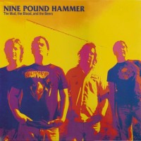 Purchase Nine Pound Hammer - The Mud, The Blood, And The Beers