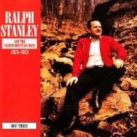 Purchase Ralph Stanley & The Clinch Mountain Boys - 1971-1973 CD3