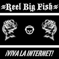Purchase Reel Big Fish - Viva La Internet