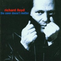 Purchase Richard Lloyd - The Cover Doesn't Matter