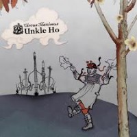 Purchase Unkle Ho - Circus Maximus