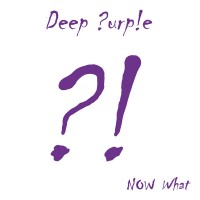 Purchase Deep Purple - Now What?! (Special Edition)