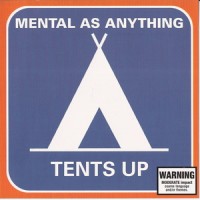Purchase Mental as Anything - Tents Up