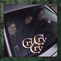 Purchase Lucy Kaplansky - Cry Cry Cry (With Dar Williams & Richard Shindell)