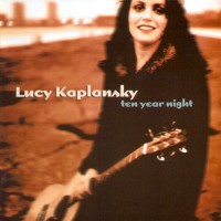 Purchase Lucy Kaplansky - Ten Year Night