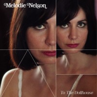 Purchase Melodie Nelson - To The Dollhouse