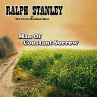 Purchase Ralph Stanley & The Clinch Mou - Man Of Constant Sorrow