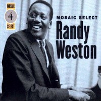 Purchase Randy Weston - Mosaic Select: Randy Weston CD3