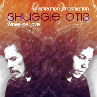 Purchase Shuggie Otis - Inspiration Information & Wings Of Love CD1