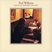 Purchase Paul Williams - Just An Old Fashioned Love Song (Vinyl)