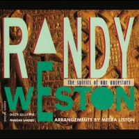 Purchase Randy Weston - The Spirit Of Our Ancestors CD1