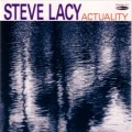 Buy Steve Lacy - Actuality Mp3 Download
