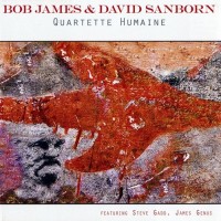 Purchase Bob James & David Sanborn - Quartette Humaine