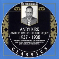 Purchase Andy Kirk - Andy Kirk And His Twelve Clouds Of Joy 1937-1938