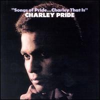 Purchase Charley Pride - Songs Of Pride: Charley That Is (Vinyl)