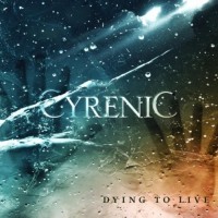 Purchase Cyrenic - Dying To Live