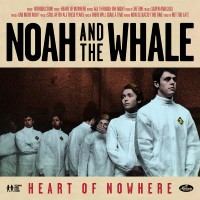 Purchase Noah And The Whale - Heart Of Nowhere