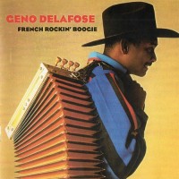 Purchase Geno Delafose - French Rockin' Boogie