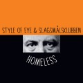 Buy Style Of Eye & Slagsmålsklubben - Homeless (CDS) Mp3 Download