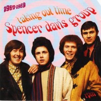 Purchase The Spencer Davis Group - Taking Out Time 1967-1969