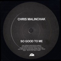 Purchase Chris Malinchak - So Good To Me (CDS)