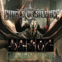 Purchase Circle Of Silence - One Moment Of Hate (CDS)