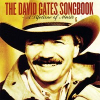 Purchase David Gates - The David Gates Songbook