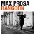Buy Max Prosa - Rangoon Mp3 Download