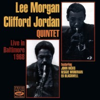 Purchase Lee Morgan & Clifford Jordan Quintet - Live In Baltimore (Remastered 2004)