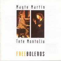 Purchase Mayte Martin & Tete Montoliu - Freeboleros