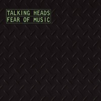 Purchase Talking Heads - Fear Of Music (Remastered 2005)