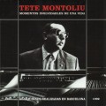 Buy Tete Montoliu - Momentos Inolvidables De Una Vida II Mp3 Download