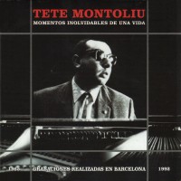 Purchase Tete Montoliu - Momentos Involvidables De Una Vida I