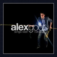 Purchase Alex Goot - Songs I Wish I Wrote, Vol. 3