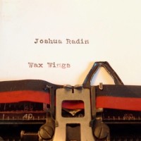 Purchase Joshua Radin - Wax Wings