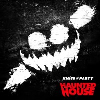 Purchase Knife Party - Haunted House (EP)
