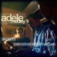 Purchase Alex Goot - Adele Medley (With Justin Robinett And Michael Henry) (CDS)