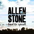 Buy Allen Stone - Last To Speak Mp3 Download