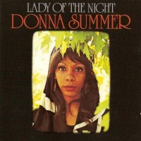 Purchase Donna Summer - Lady Of The Night (Remastered 1999)