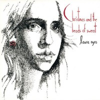 Purchase Laura Nyro - Christmas And The Beads Of Sweat (Vinyl)
