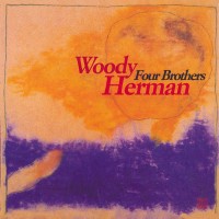 Purchase Woody Herman - Four Brothers