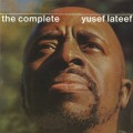 Buy Yusef Lateef - The Complete Yusef Lateef (Reissued 2002) Mp3 Download