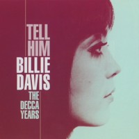 Purchase Billie Davis - Tell Him - The Decca Years (1963-1970)