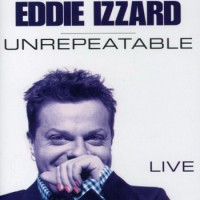Purchase Eddie Izzard - Unrepeatable (Live)
