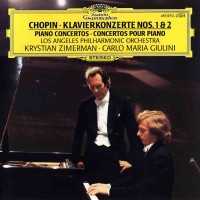 Purchase Krystian Zimerman - Chopin: Piano Concertos Nos. 1 & 2 (With Los Angeles Philharmonic Orchestra, Under Carlo Maria Giulini) (Remastered 1990)