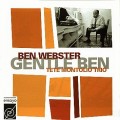 Buy Ben Webster - Gentle Ben (With Tete Montoliu Trio) (Vinyl) Mp3 Download