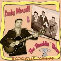 Purchase Lucky Marcell & The Ramblin Three - Rockabilly Tornado