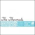 Buy The Thermals - Insound Tour Support 2.0 Mp3 Download
