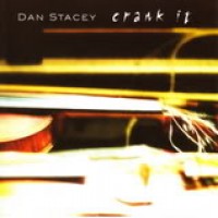 Purchase Dan Stacey - Crank It